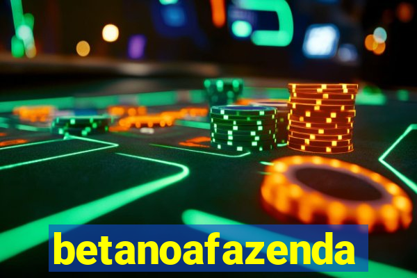 betanoafazenda