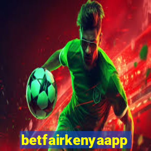 betfairkenyaapp