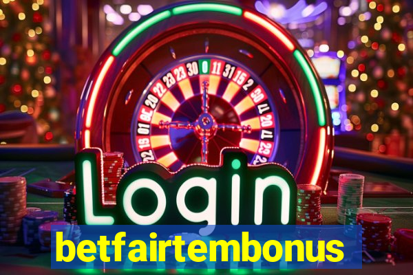 betfairtembonus