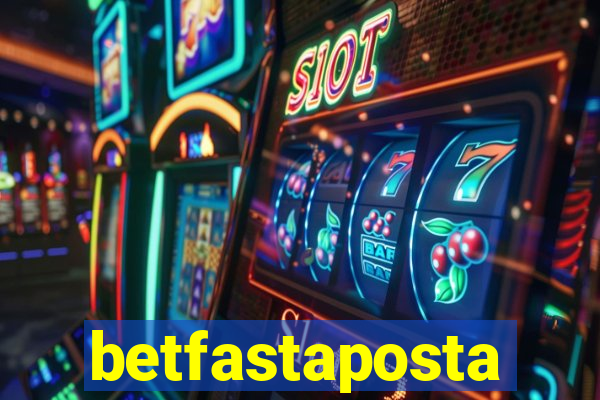 betfastaposta