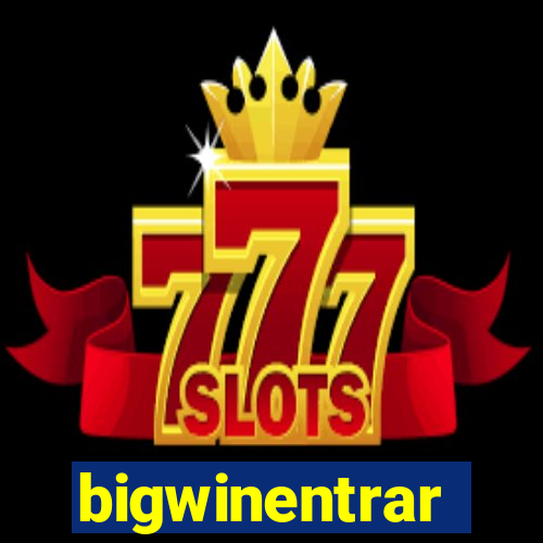 bigwinentrar