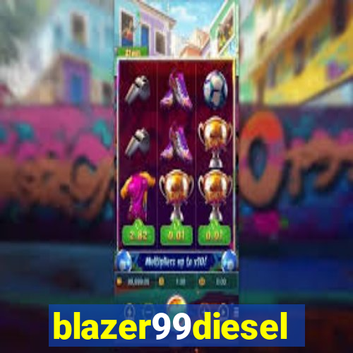 blazer99diesel