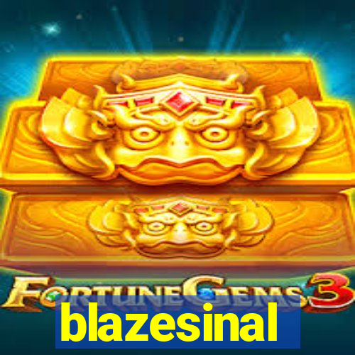 blazesinal