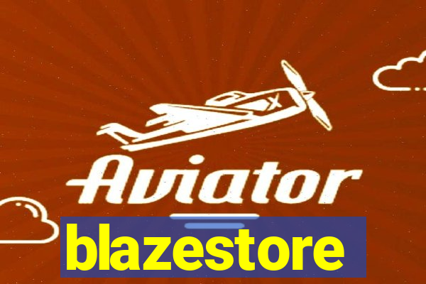 blazestore