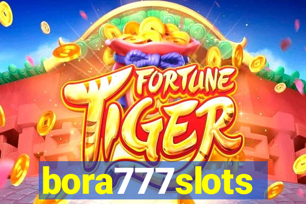 bora777slots