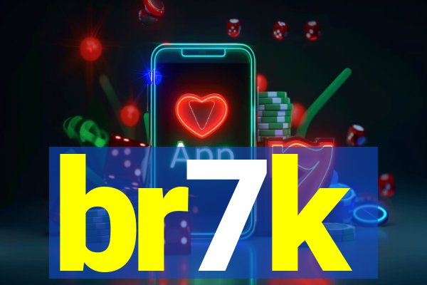 br7k