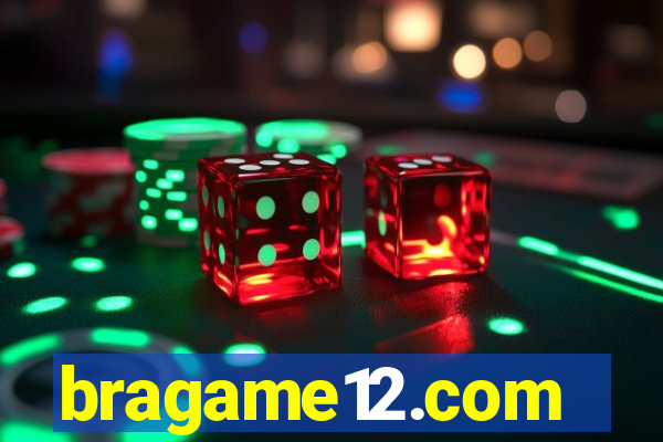 bragame12.com