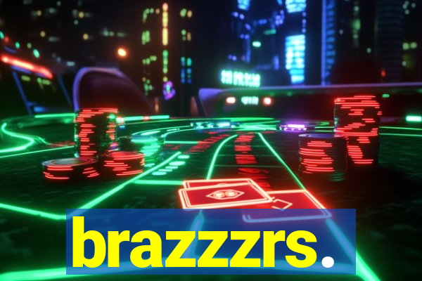 brazzzrs.