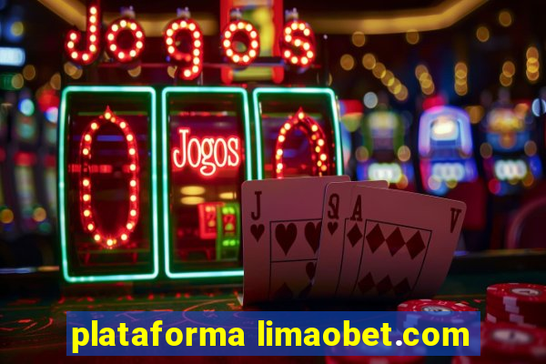 plataforma limaobet.com