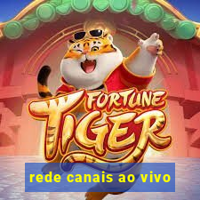 rede canais ao vivo