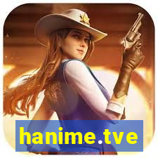 hanime.tve