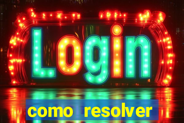 como resolver reclamado apenas por dispositivo registrado