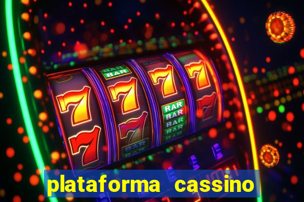 plataforma cassino que paga no cadastro