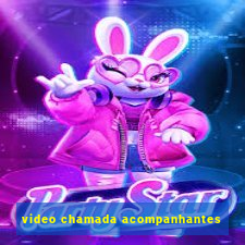 video chamada acompanhantes