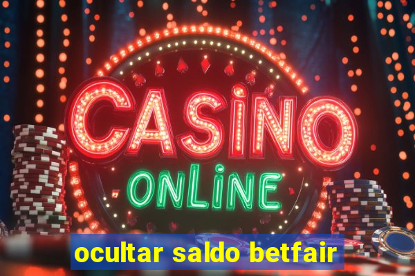 ocultar saldo betfair