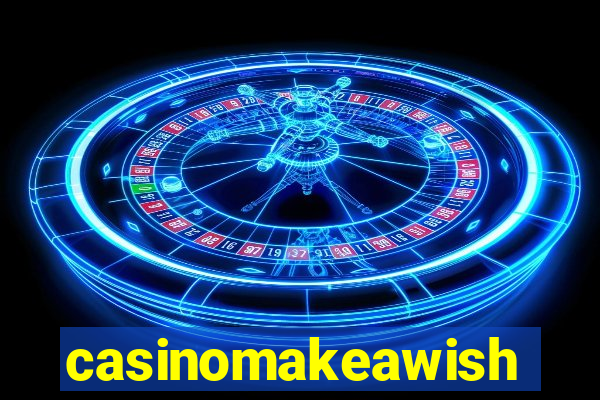 casinomakeawish