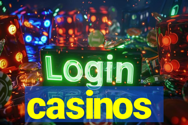 casinos