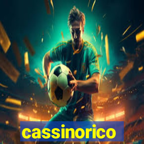 cassinorico