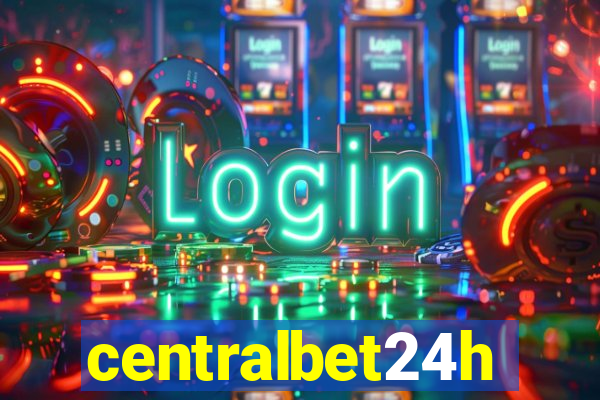 centralbet24h