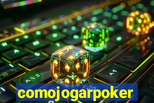 comojogarpoker