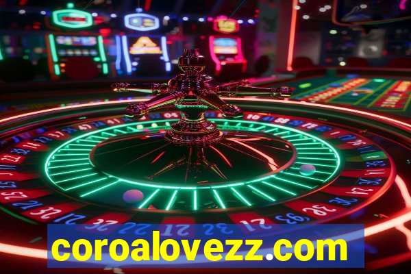 coroalovezz.com