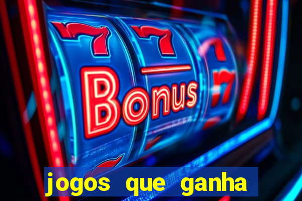 jogos que ganha dinheiro de verdade sem precisar depositar nada