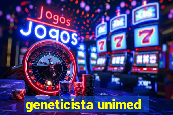 geneticista unimed