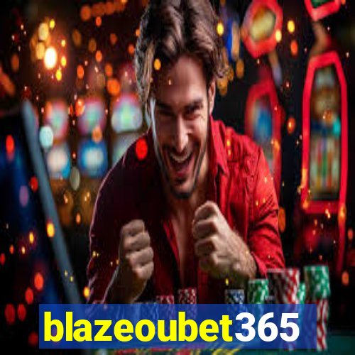 blazeoubet365