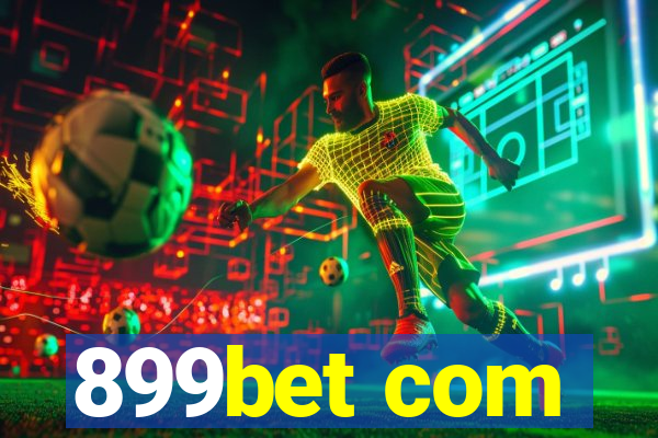 899bet com