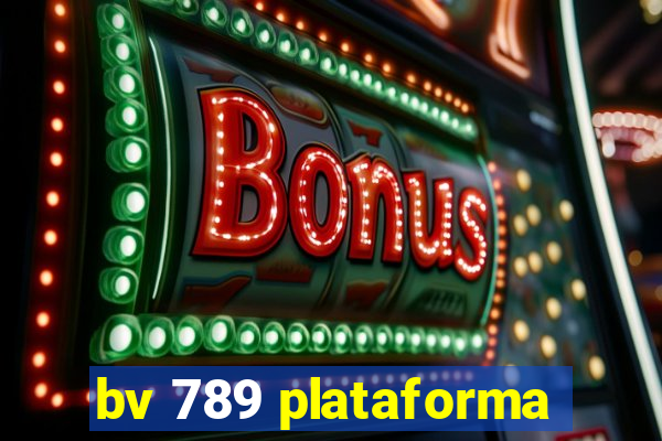 bv 789 plataforma