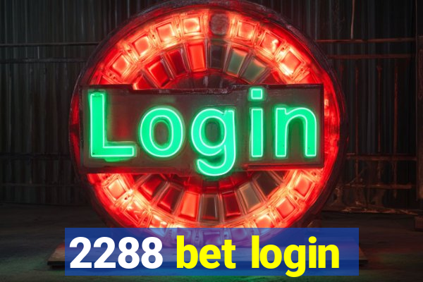 2288 bet login