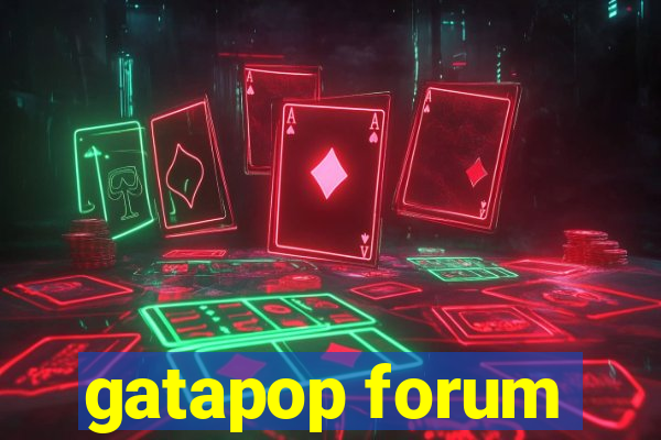 gatapop forum