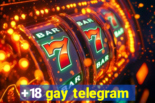 +18 gay telegram