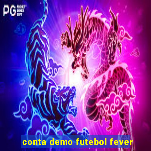 conta demo futebol fever