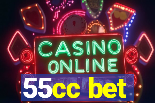 55cc bet