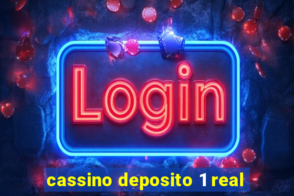 cassino deposito 1 real