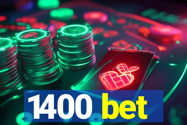 1400 bet