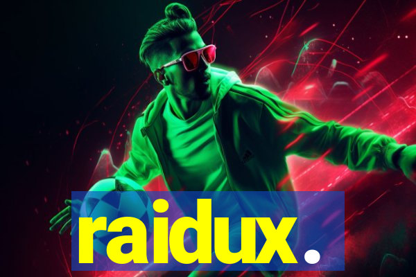 raidux.