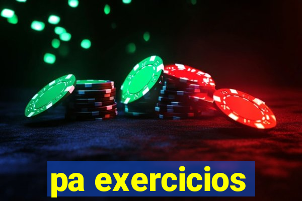 pa exercicios