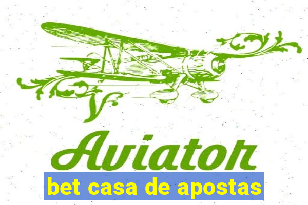 bet casa de apostas