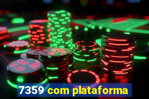 7359 com plataforma