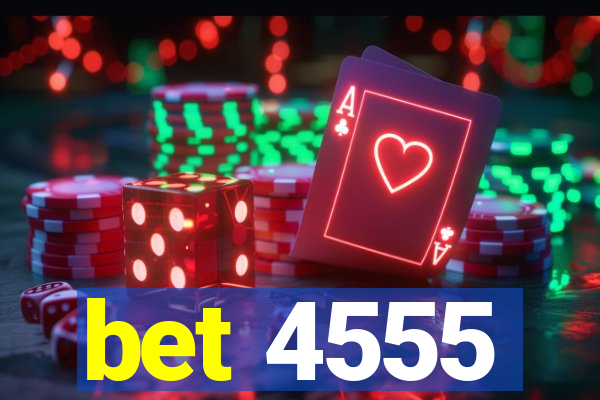 bet 4555