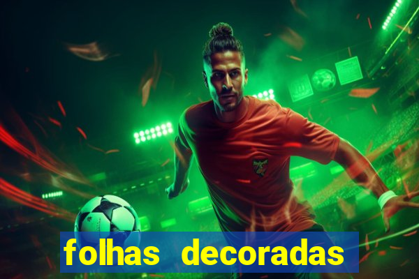 folhas decoradas para imprimir