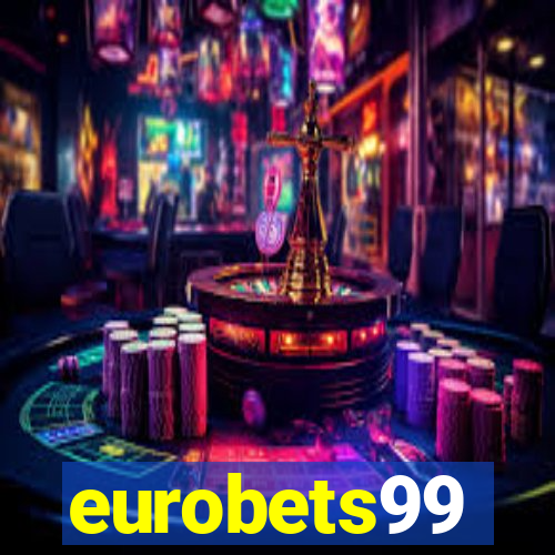 eurobets99