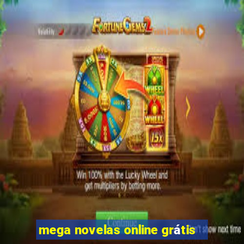 mega novelas online grátis