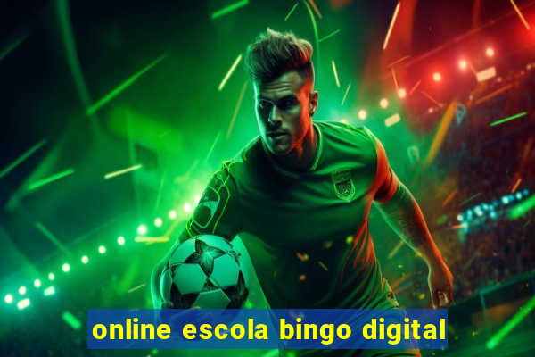 online escola bingo digital