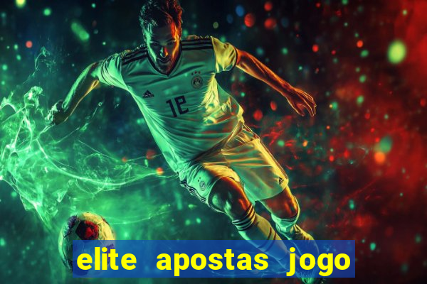 elite apostas jogo do bicho