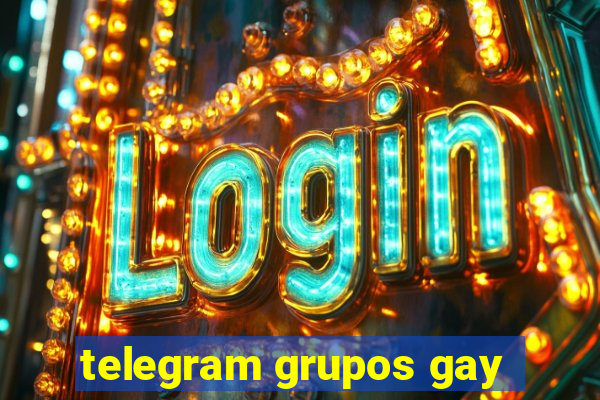 telegram grupos gay