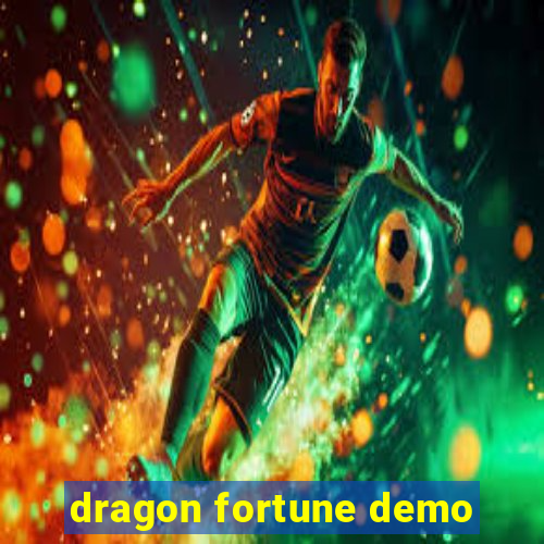 dragon fortune demo