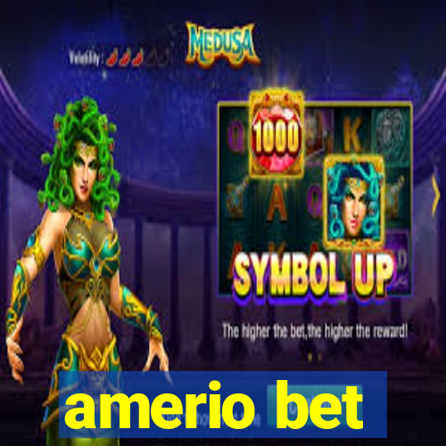 amerio bet